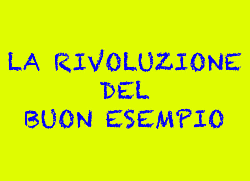 LA-RIVOLUZIONE-DEL-BUON-ESEMPIO-2-copia-w